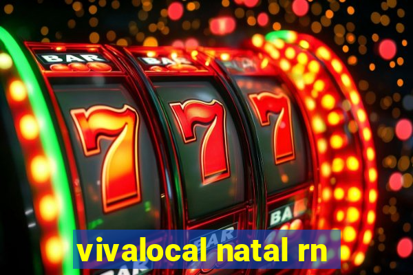 vivalocal natal rn